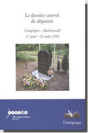 Le dernier Convoi de Déportés