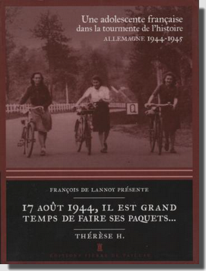17 août 1944, il est grand temps de faire ses paquets…