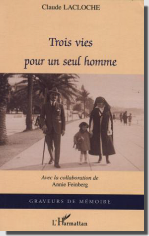 Trois vies pour un seul homme